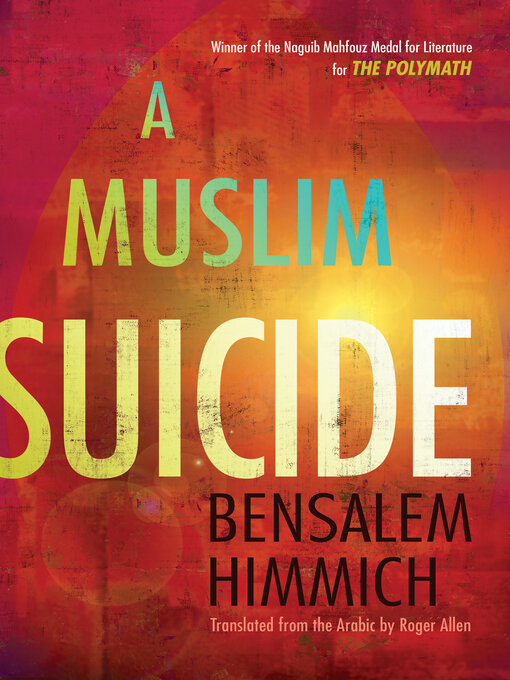 Title details for A Muslim Suicide by Bensalem Himmich - Available